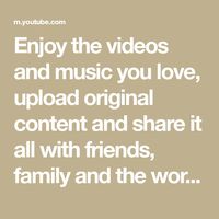 Enjoy the videos and music you love, upload original content and share it all with friends, family and the world on YouTube.