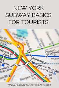 The idea of using public transportation in New York City can be a bit daunting for tourists! But with a little basic information to get you started, you can confidently use the subway during your visit. - Finding Fantastic Beasts