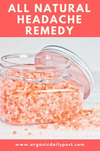 Himalayan Sea Salt: A Natural Remedy for Headaches via @http://www.pinterest.com/organicdailypst/