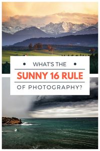 What's the Sunny 16 Rule of Photography?