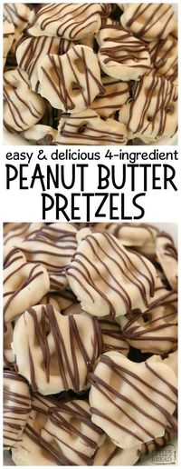 Peanut Butter Pretzels are made with 4 simple ingredients and they're completely amazing! Easy treats made with peanut butter, pretzels, and chocolate & perfect for anytime! Delicious #peanutbutter #recipe for #snack or #dessert with few ingredients and minimal work! SO simple! Butter With A Side of Bread #pretzels #chocolate