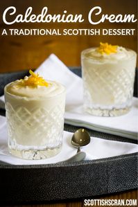 How to Make Caledonian Cream - A Traditional Scottish Dessert Recipe | Scottish Desserts | Scottish Sweets | Scottish Recipes | Traditional Scottish Recipes | Scottish Food | Scottish Dessert Recipes |