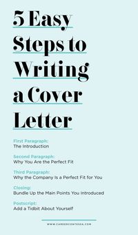 A cover letter is important. While your resume explains the what of your professional past, your cover letter provides the how. Here are 5 easy steps to writing a cover letter. | Career Contessa