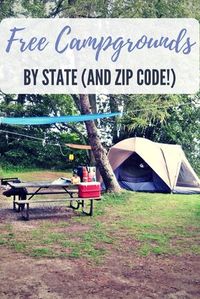 Free Campgrounds by State (and Zip Code!)