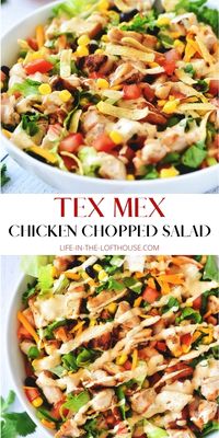 This Tex-Mex chopped salad is filled with crunchy romaine lettuce, corn, black beans, grilled chicken and more. Life-in-the-Lofthouse.com