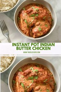 Instant Pot Butter Chicken | Butter Chicken Recipe | Butter Chicken Lady | Easy Butter Chicken | Keto Butter Chicken | Pressure Cooker Butter Chicken | Butter Chicken Recipes| Indian Butter Chicken Recipe | TwoSleevers #butterchicken #butterchickenlady #instantpotrecipe #instantpotindian