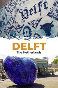 Delft, The Netherlands. Plan your visit to Delft using this complete travel guide.