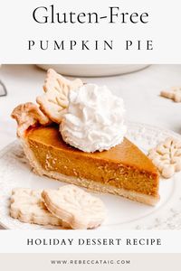 This is the BEST Gluten-Free and Dairy-Free Pumpkin Pie recipe ever! Sweetened with honey and maple syrup, no refined sugar or dairy! This pumpkin pie has just the right amount of sweetness and spice, perfect for the holidays!