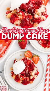 STRAWBERRY CREAM CHEESE DUMP CAKE - Butter with a Side of Bread