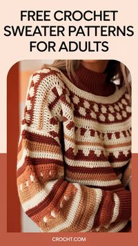 Discover free crochet sweater patterns for adults. Great for anyone looking to craft their own unique, cozy sweater for cold days!