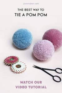 The best way to tie a pom-pom – Pom Maker Blog