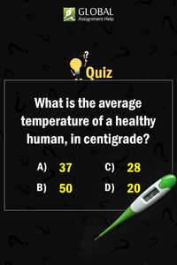 No matter how cool or hot a person is, a healthy human body temperature is always the same!! Can you guess the answer?? Or Contact us: +61 450 461 655, +61 283 206 050 #GLobalAssignmentHelpAustralia #assignment_box #assignmentwriting #assignmenttime #assignmentstress #assignmentssuck #assignmenttips #collegelife #collegedays