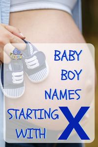 The most detailed list of popular & unique baby boy names starting with X. Discover hundreds of names for boys and boy middle names starting with the letter X along with the meanings and origin of each name! | Moms Who Think