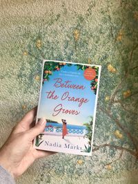 Between the Orange Groves by Nadia Marks