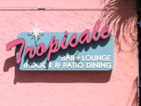 Tropicale bar and lounge restaurant in Palm Springs, CA