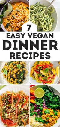 Keep dinners healthy and easy with these vegan dinner recipes. Perfect for each night of the week!