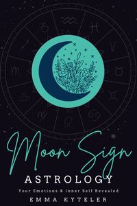 Moon sign zodiac personality traits