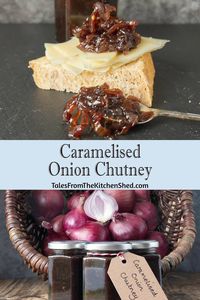 Delicious Caramelised Onion Chutney is sweet & sticky & so much better than shop bought ! The perfect accompaniment to a cheeseboard, Boxing Day table or barbecue.