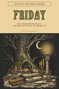 Dive into 'Friday: Correspondences, Superstitions & Magick' 🌹✨ Venus rules Friday, casting a spell of love, beauty, and pleasure. Discover how to weave Friday's enchanting vibes into your rituals for attraction, harmony, and artistic inspiration. Perfect for love spells and fostering connections. ❤️🕯️ #VenusMagic #FridayRituals