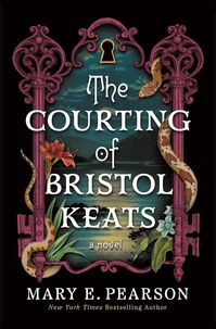 The Courting of Bristol Keats (The Courting of Bristol …