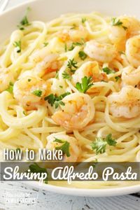 Shrimp Alfredo Pasta is a decadent dish that's sure to  impress! Creamy and cheesy, rich and indulgent,  yet easy enough to whip up in just minutes. #dinner #italian #pasta #shrimp  #favfamilyrecipes