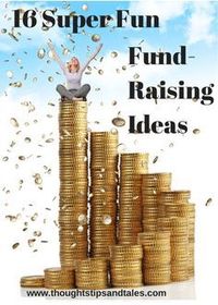 Sixteen Super Fun Fundraising Ideas if you need to raise money for a worthy cause.  fundraising ideas, crowd fundraising, nonprofit fundraising #fundraising #crowdfunding