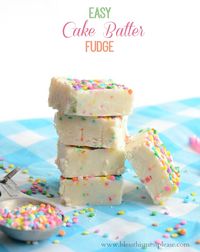 Easy Cake Batter Fudge because we all need more sprinkles in our life!