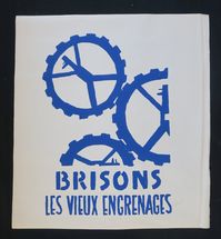 Affiche mai 68 - Brisons les vieux engrenages