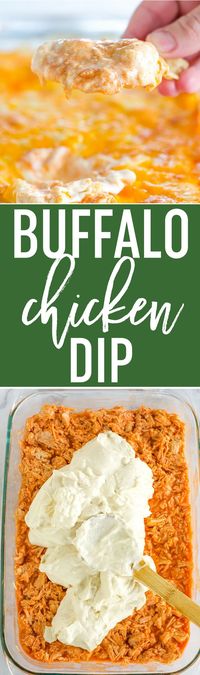 Buffalo Chicken Dip - An easy classic that features three different layers of flavors including chicken, hot sauce, cream cheese, ranch dressing and, of course, lots of cheese! via @browneyedbaker