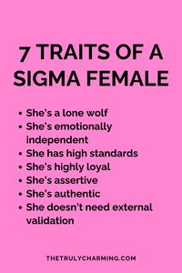 Let's talk about the main traits of a sigma female.