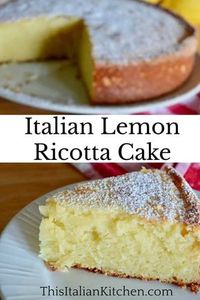 This recipe for Italian Lemon Ricotta Cake is the best out there! Light, fluffy, and full of flavor, it is the perfect Italian dessert. Easy and simple recipe made with ricotta cheese and lemon. #lemonricottacake #italianlemoncake