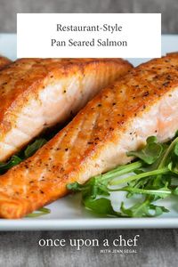 Restaurant-Style Pan Seared Salmon