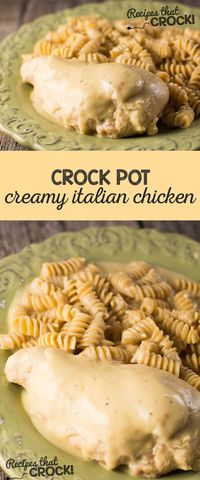 Crock Pot Creamy Italian Chicken- Easy crock pot meal that everyone loves.