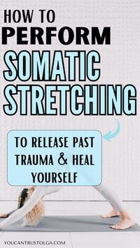 Morning Somatic Stretching Exercises for Beginners amazing what somatic movement can do to your mental health and your body! So many people already enjoying the benefits of somatic exercises. trauma healing | stress healing | somatic therapy somatic healing | mind and body connection | self care and wellness ideas | somatic technique | somatic stretches | somatic bodywork | mental health