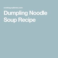 Dumpling Noodle Soup Recipe