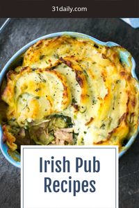 If you’re craving food from the Emerald Isle, or St. Patrick’s Day is near, we’ve gathered some irresistibly tasty Irish Pub Recipes you will want to try!