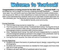 This document/syllabus contains all information needed to begin the school year in Yearbook class. Course OverviewCourse ObjectivesClass SuppliesStaff GuidelinesClassroom RulesEquipment RulesGrading PolicySponsor Contact Info