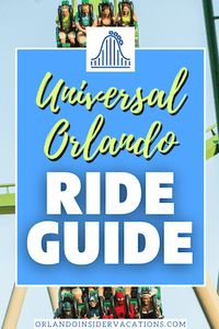 Universal Rides – Your Complete Ride Guide | Orlando Insider Vacations