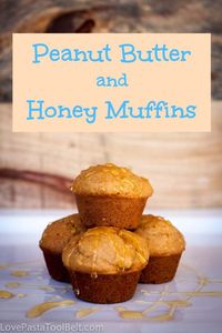 Peanut Butter and Honey Muffins- Love, Pasta and a Tool Belt | recipe | idea | muffins | recipes | food |