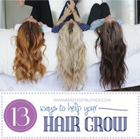 13 Ways To Make Your Hair Grow - Barefoot Blonde