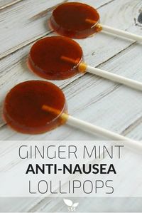 Ginger Mint #Anti-Nausea Lollipops Recipe - Scratch Mommy #NaturalRemedies