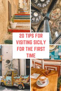 20 things to know when you visit Sicily for the first time. 20 Tips for Visiting Sicily. Sicily Tips.