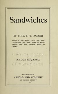 Sandwiches : Rorer, S. T., 1849-1937 : Free Download, Borrow, and Streaming : Internet Archive