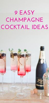 9 Delicious Champagne Cocktail Recipes /