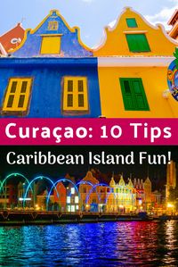 What to do in Curacao: 10 Tips on the beautiful Caribbean island, perfect for vacation travel, good food and hotels, and a fun trip, as seen in gorgeous photos! #Travel #Curacao #Caribbean #Vacation #Beach #VacationIdeas