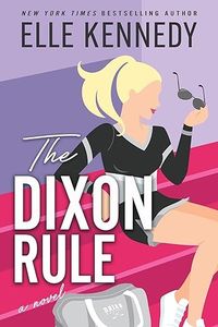 Amazon.com: The Dixon Rule (Campus Diaries, 2): 9781728260723: Kennedy, Elle: Books