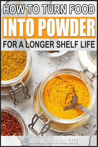 Foods that are converted into powder are easy to store, transport, and use as ingredients in meals. Plus, they still have all the nutrients.