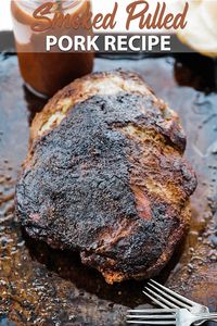 Fire up those smokers and get ready to enjoy a Smoked Pulled Pork Recipe - perfect smoked pulled pork recipe that has the ultimate bark with an amazing BBQ rub. #smoke #pork #pulledpork #bbq