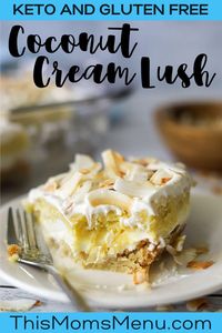 This Coconut Cream Lush is the perfect keto coconut dessert. Perfectly rich and creamy, plus SO easy to make! A perfect sugar-free dessert!