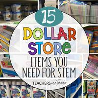 15 Items You Need from the Dollar Store for STEM - Teachers are Terrific